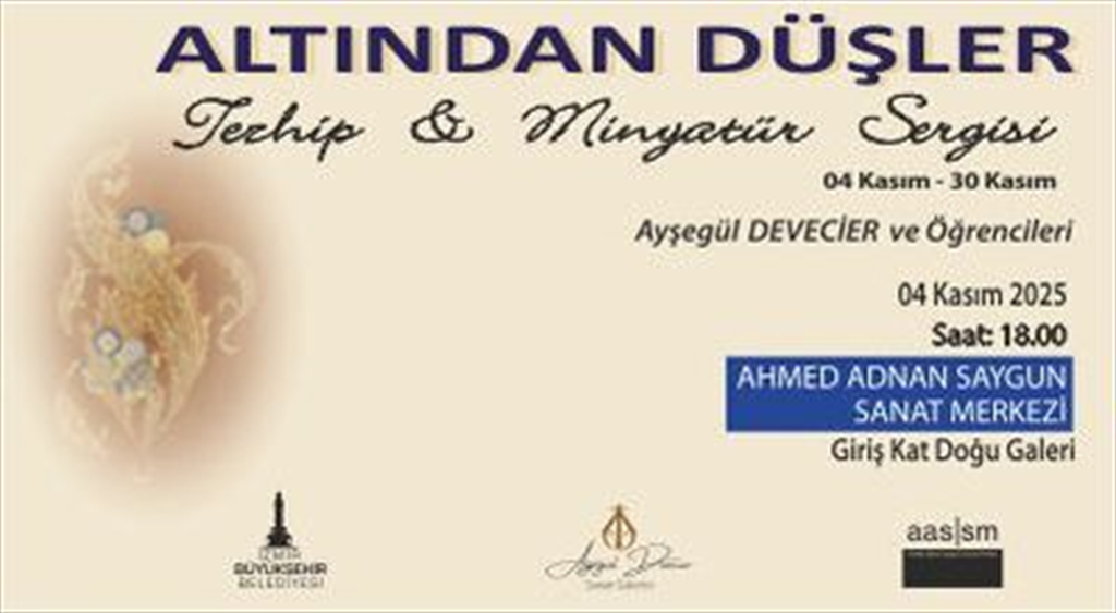ALTINDAN DÜŞLER TEZHİP & MİNYATÜR SERGİSİ