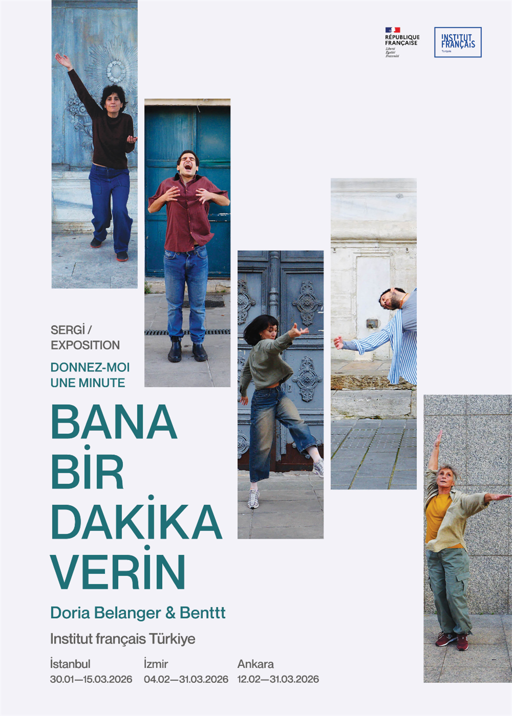 SERGİ ǀ BANA BİR DAKİKA VERİN – DORIA BELANGER & BENTTT