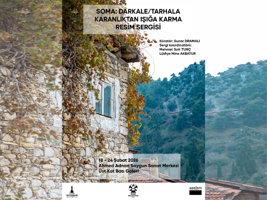 Soma: Darkale/Tarhala Karanlıktan Işığa Karma Resim Sergisi