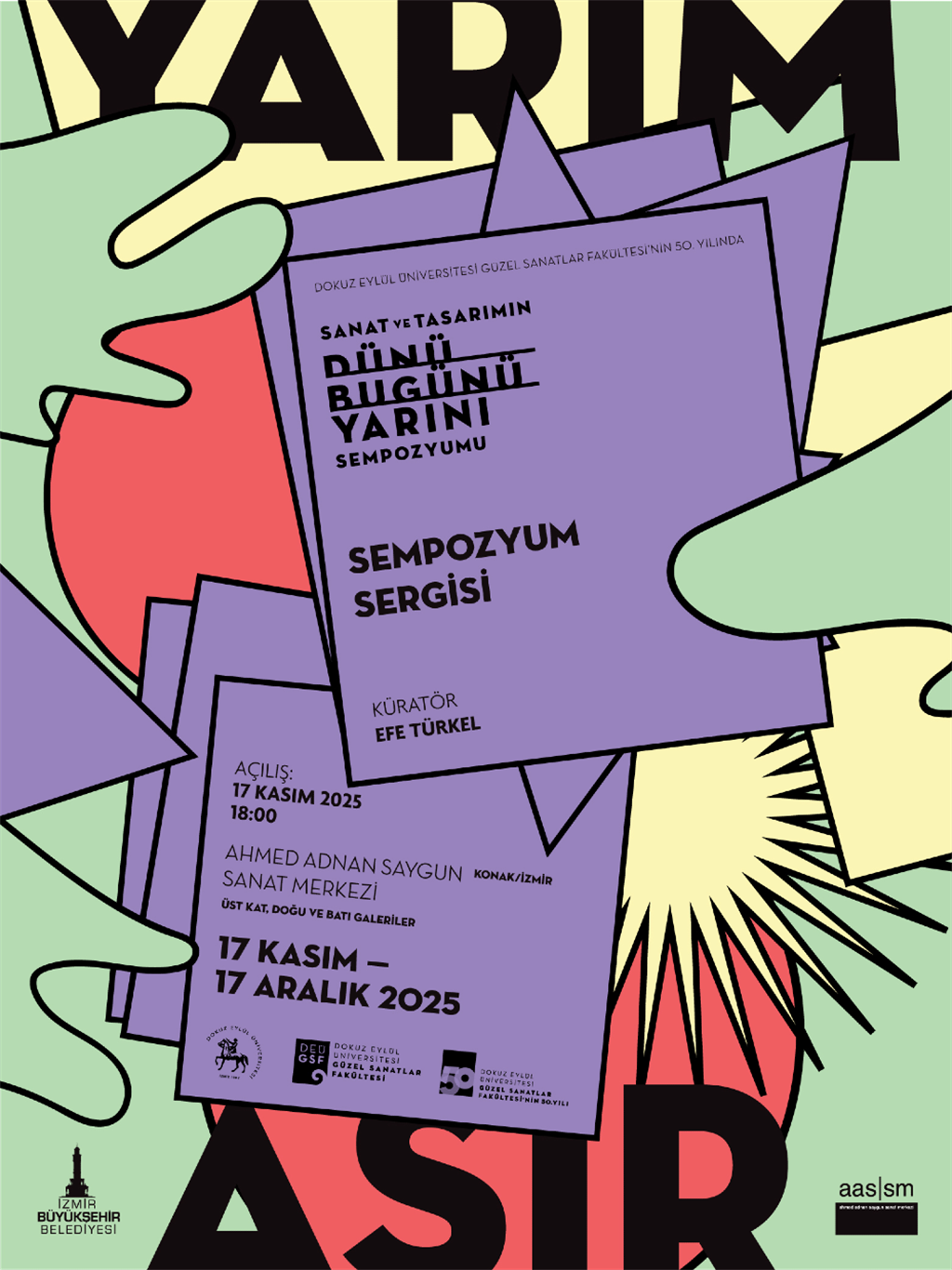 Sanat ve Tasarımın Dünü Bugünü Yarını Sempozyumu Sergisi