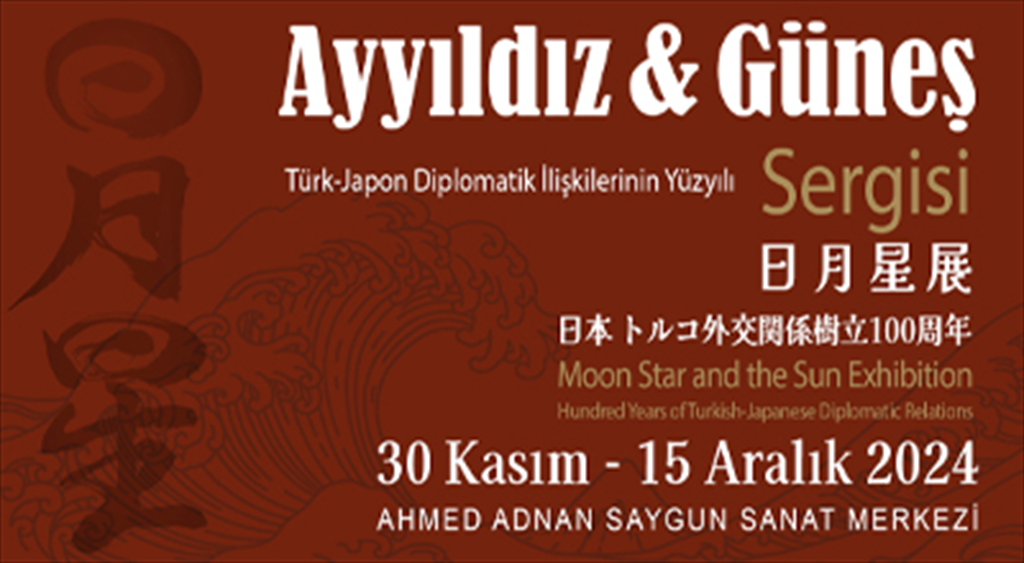 Ayyıldız ve Güneş Türk-Japon Diplomatik İlişkilerinin Yüzyılı - Kronolojik Fotoğraf Sergisi